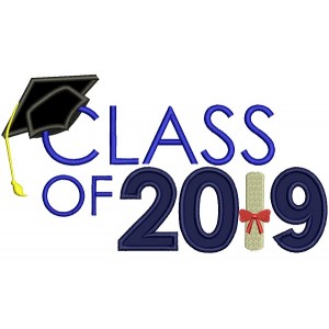 Class Of 2019 School Graduation Applique Machine Embroidery Design Digitized Pattern